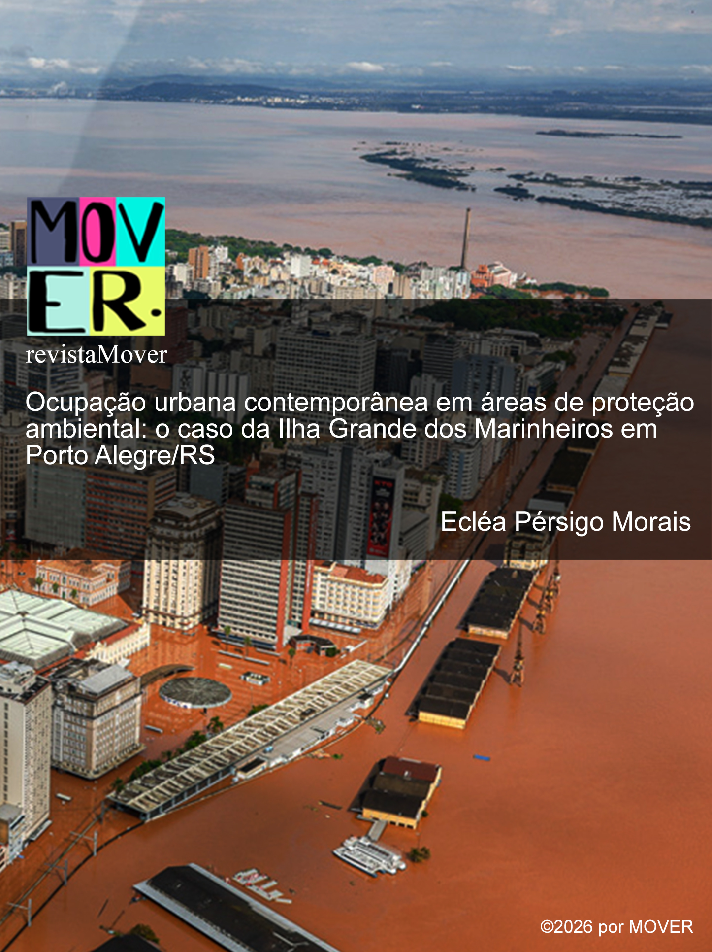 Ocupação urbana contemporânea em áreas de proteção ambiental: o caso da Ilha Grande dos Marinheiros em Porto Alegre/RS